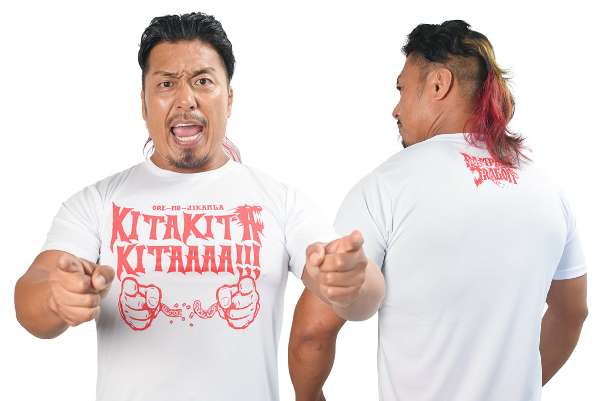 鷹木信悟「KITAKITAKITAAAA!!!」ドライTシャツ(ホワイト)