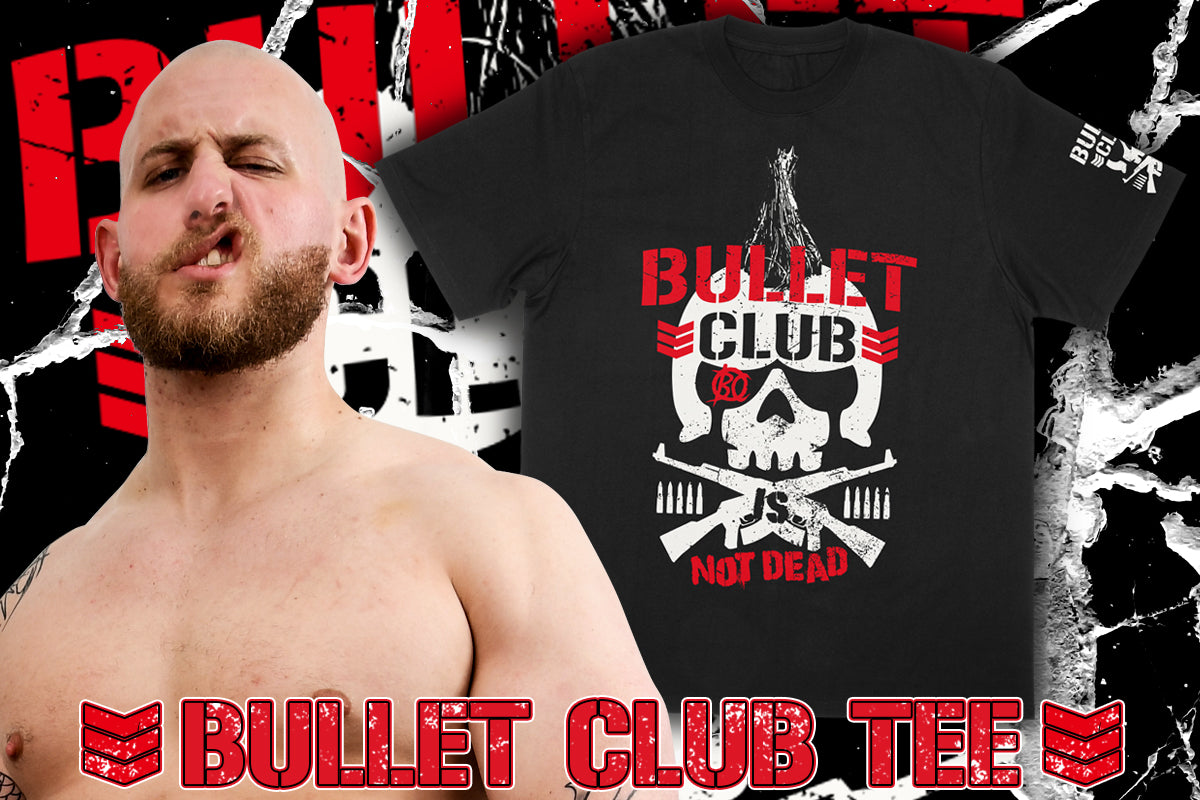 BULLET CLUB IS NOT DEAD Tシャツ