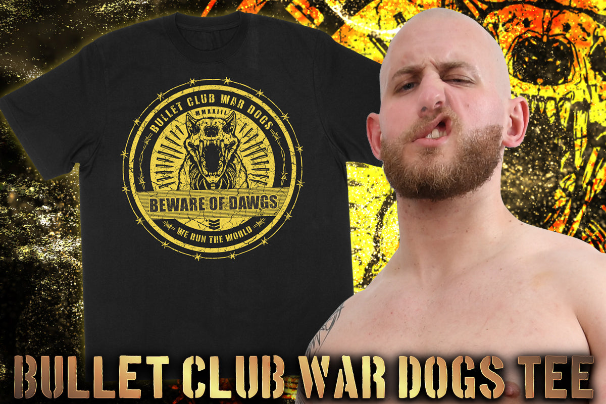 BULLET CLUB WAR DOGS「BEWARE OF DAWGS」Tシャツ
