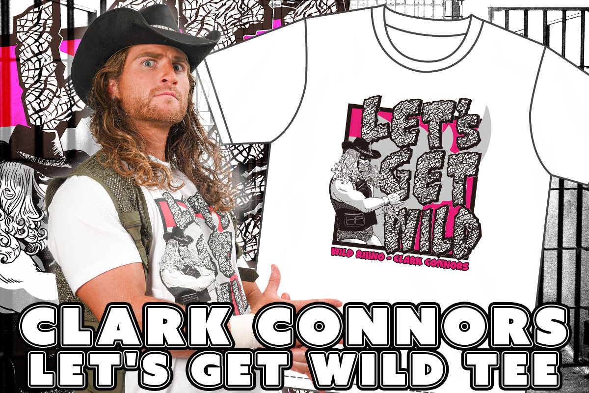クラーク・コナーズ「LET'S GET WILD」Tシャツ