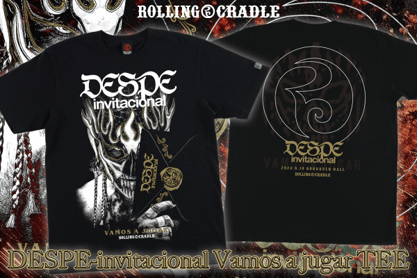 「DESPE-invitacional（デスペ・インビタショナル） supported by ROLLING CRADLE」大会記念Tシャツ2種の予約販売がスタート！