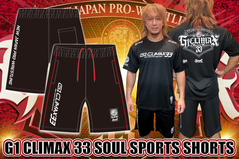 G1 CLIMAX 33 大会記念 SOUL SPORTS ショートパンツ