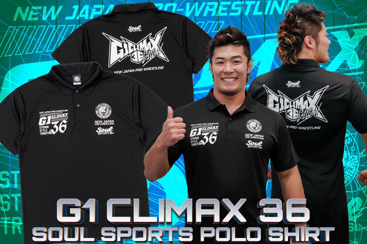 G1 CLIMAX 36 大会記念 SOUL SPORTS ポロシャツ