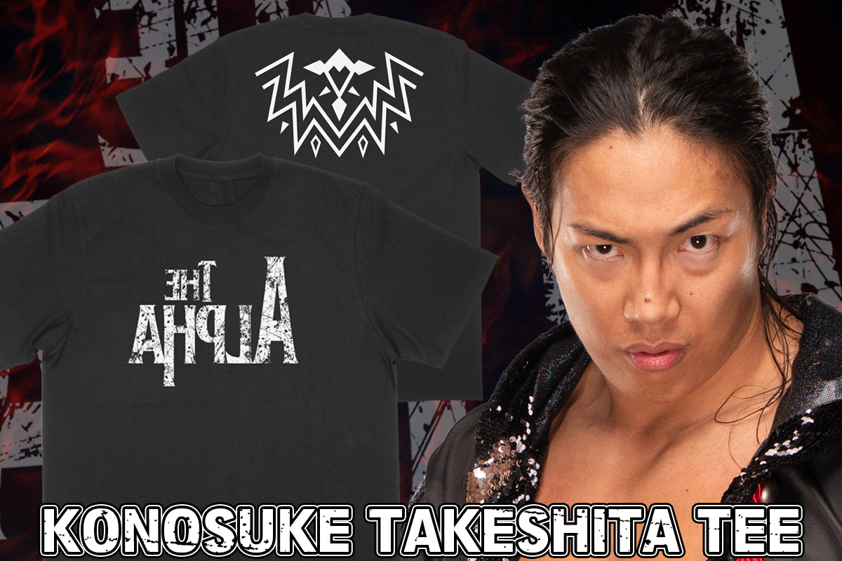 早い者勝ち&TEAM アジツ 購入特典 会場限定 トレカ 東京 有明 コンプ　K KONOSUKE TAKESHITA”THE ALPHA”Tシャツ-ガウンバックプリントVer.-