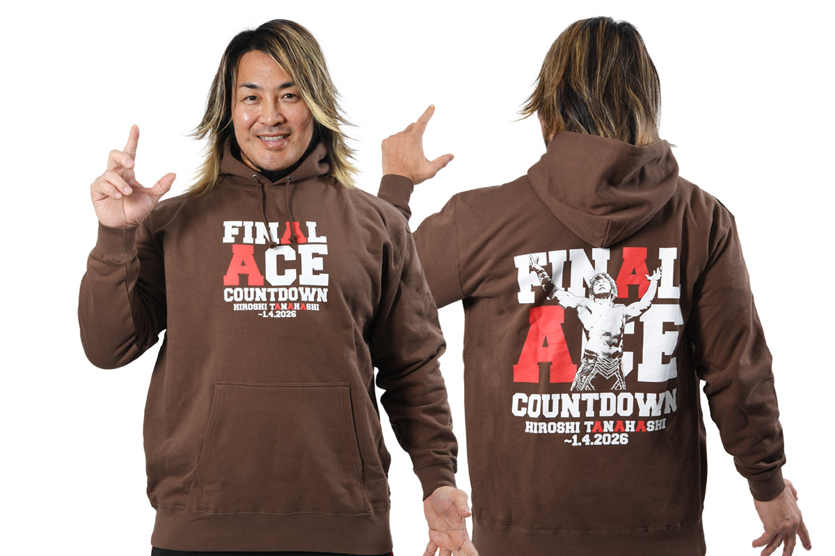 棚橋弘至「FINAL ACE COUNTDOWN」プルオーバーパーカー（ダークブラウン）