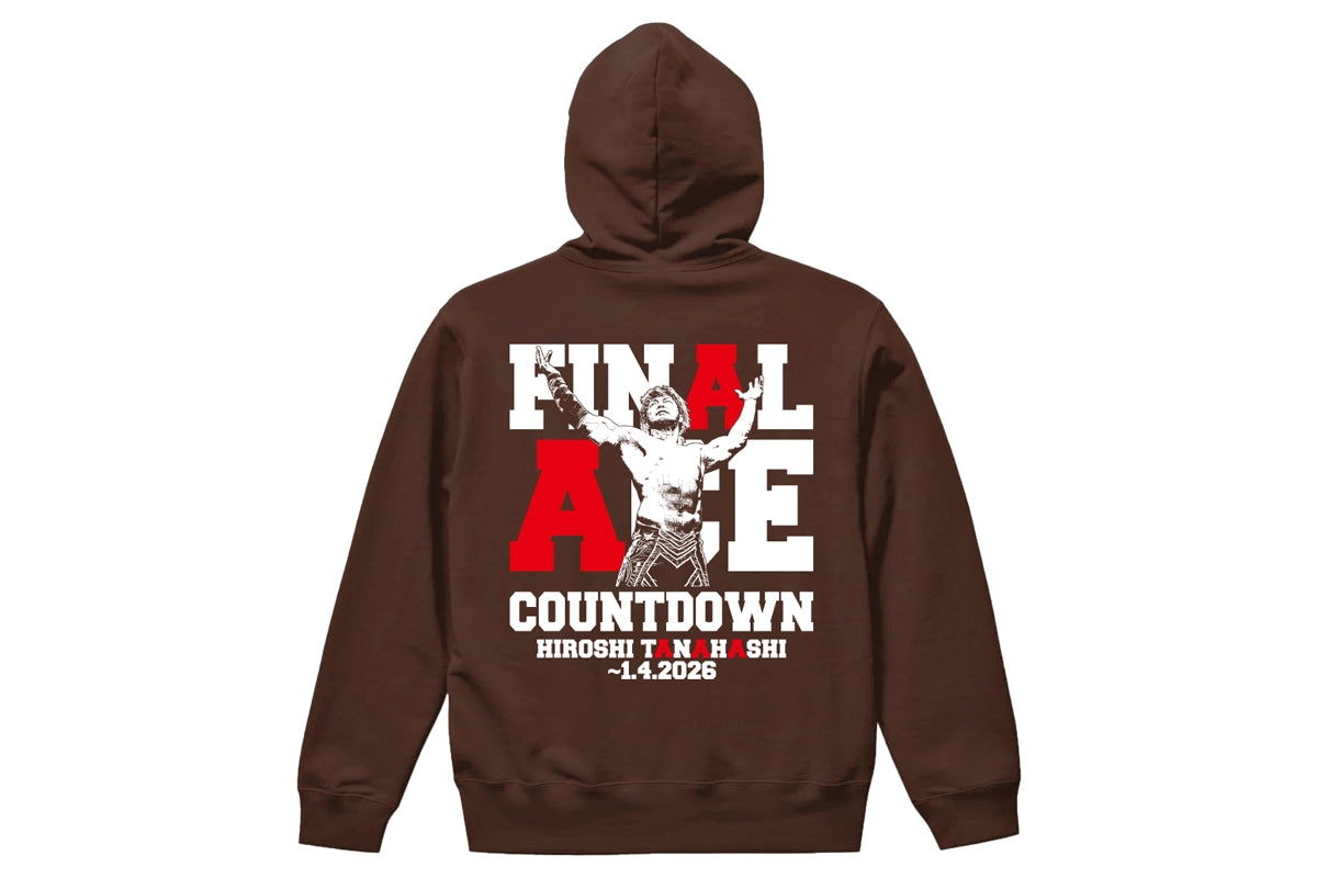 棚橋弘至「FINAL ACE COUNTDOWN」プルオーバーパーカー（ダークブラウン）