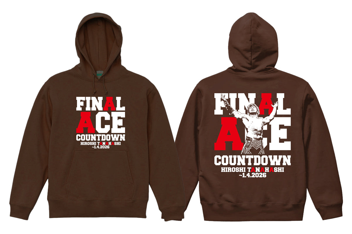 棚橋弘至「FINAL ACE COUNTDOWN」プルオーバーパーカー（ダークブラウン）