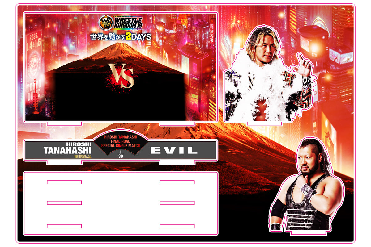 棚橋弘至 vs EVIL WRESTLE KINGDOM 19 対戦記念アクリルスタンド