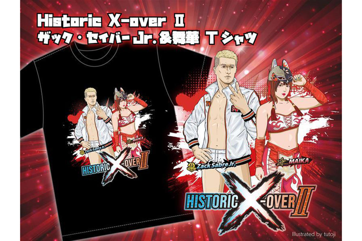 Historic X-over Ⅱ ザック・セイバーJr.＆舞華 Tシャツ