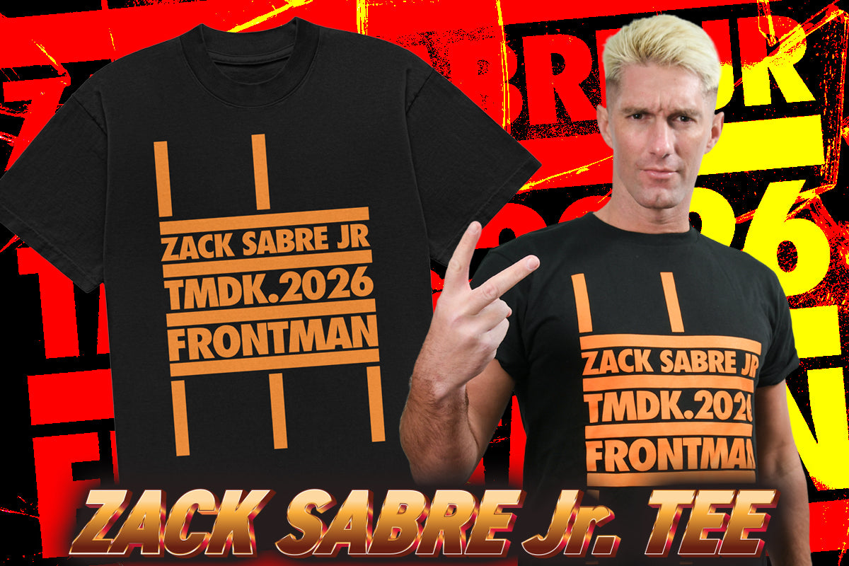 ザック・セイバー Jr.「TMDK.2026 FRONTMAN」Tシャツ