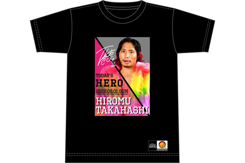 HAWKS×高橋ヒロム Todays HERO Tシャツ